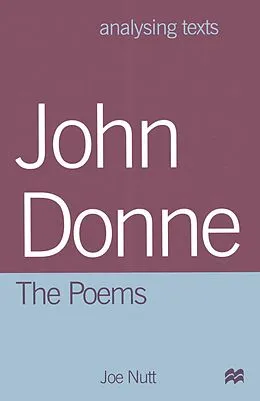 E-Book (epub) John Donne: The Poems von Joe Nutt
