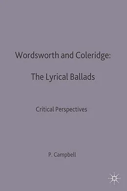 E-Book (epub) Wordsworth and Coleridge: The Lyrical Ballads von P. Campbell