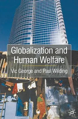 E-Book (epub) Globalisation and Human Welfare von Vic George, Paul Wilding
