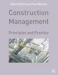 ePUB Construction Management von Alan Griffith, Paul Watson