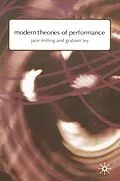 E-Book (epub) Modern Theories of Performance von Jane Milling, Graham Ley