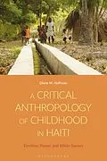 E-Book (epub) A Critical Anthropology of Childhood in Haiti von Diane M. Hoffman