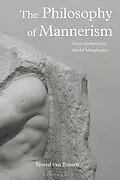 E-Book (pdf) The Philosophy of Mannerism von Sjoerd van Tuinen