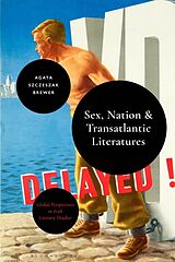 Livre Relié Sex and Nation in Transatlantic Literatures de Agata Szczeszak-Brewer