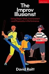 Kartonierter Einband The Improv Illusionist von David Raitt