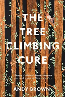 E-Book (pdf) The Tree Climbing Cure von Andy Brown