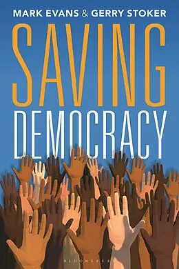 E-Book (epub) Saving Democracy von Gerry Stoker, Mark Evans