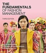 Kartonierter Einband The Fundamentals of Fashion Management von Dillon Susan, Corinna Budnarowska, Ruth Marciniak