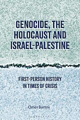 Couverture cartonnée Genocide, the Holocaust and Israel-Palestine de Omer Bartov