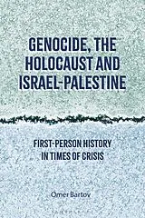 Kartonierter Einband Genocide, the Holocaust and Israel-Palestine von Omer Bartov