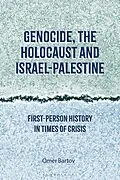 E-Book (epub) Genocide, the Holocaust and Israel-Palestine von Omer Bartov