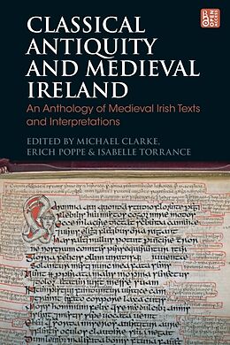 Livre Relié Classical Antiquity and Medieval Ireland de Michael; Poppe, Erich; Torrance, Isabelle Clarke
