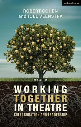 E-Book (pdf) Working Together in Theatre von Robert Cohen, Joel Veenstra