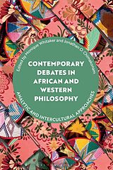 Livre Relié Contemporary Debates in African and Western Philosophy de Monique; Chimakonam, Jonathan O Whitaker