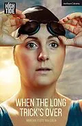 E-Book (pdf) When the Long Trick's Over von Morgan Lloyd Malcolm