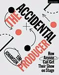 E-Book (pdf) The Accidental Producer von Tim Johanson