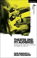 E-Book (pdf) Theatre and its Audiences von Kate Craddock, Helen Freshwater