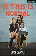 E-Book (epub) If This Is Normal von Lucy Danser