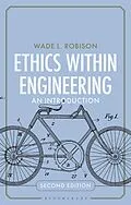 E-Book (epub) Ethics Within Engineering von Wade L. Robison