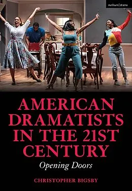 E-Book (epub) American Dramatists in the 21st Century von Christopher Bigsby