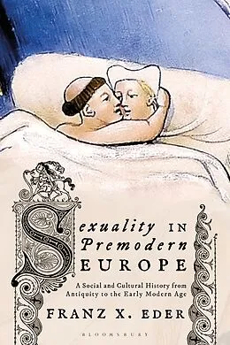 ePUB Sexuality in Premodern Europe von Franz X. Eder
