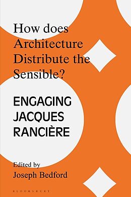 Livre Relié How does Architecture Distribute the Sensible? de Joseph Bedford