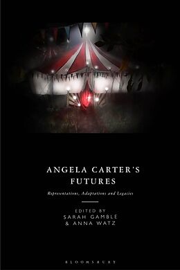 Livre Relié Angela Carter's Futures de Sarah; Watz, Anna Gamble