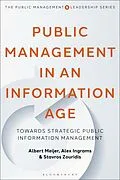 E-Book (pdf) Public Management in an Information Age von Albert Meijer, Alex Ingrams, Stavros Zouridis