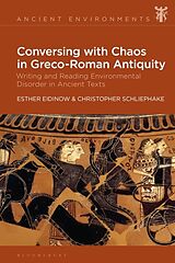 Livre Relié Conversing with Chaos in Graeco-Roman Antiquity de Esther; Schliephake, Christopher Eidinow