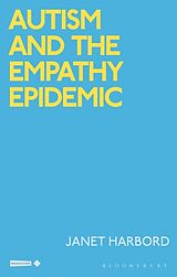 Livre Relié Autism and the Empathy Epidemic de Janet Harbord