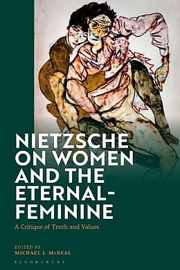 Couverture cartonnée Nietzsche on Women and the Eternal-Feminine de Michael J McNeal