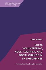 Livre Relié Local Volunteering, Adult Learning and Social Change in the Philippines de Chris Millora