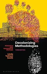 Kartonierter Einband Decolonizing Methodologies von Linda Tuhiwai Smith
