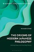 E-Book (epub) The Origins of Modern Japanese Philosophy von Richard Stone