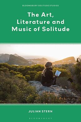 Couverture cartonnée The Art, Literature and Music of Solitude de Julian Stern