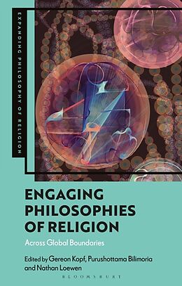 Livre Relié Engaging Philosophies of Religion de Gereon; Bilimoria, Purushottama; Loewen, Nat Kopf