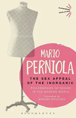 E-Book (pdf) The Sex Appeal of the Inorganic von Mario Perniola