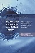 Couverture cartonnée Educational Leadership and Critical Theory de 