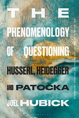 Couverture cartonnée The Phenomenology of Questioning de Joel Hubick