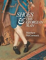 Couverture cartonnée Shoes and the Georgian Man de McCormack Matthew