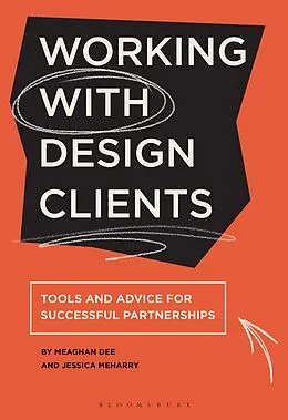 E-Book (pdf) Working with Design Clients von Jessica Meharry, Meaghan Dee