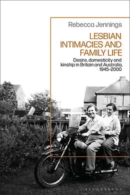 E-Book (pdf) Lesbian Intimacies and Family Life von Rebecca Jennings