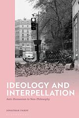 Couverture cartonnée Ideology and Interpellation de Jonathan Fardy