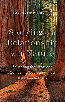 E-Book (pdf) Storying our Relationship with Nature von Amanda Fiore, Jing Lin