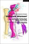 E-Book (epub) Plays from Contemporary Hungary: 'Difficult Women' and Resistant Dramatic Voices von Krisztina Tóth, Janos Hay, György Spiró