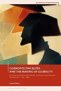 ePUB Cosmopolitan Elites and the Making of Globality von Leonie Wolters