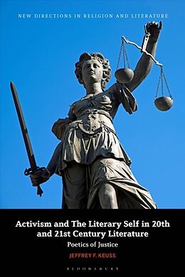 Livre Relié Activism and the Literary Self in 20th- and 21st-Century Literature de Keuss Jeffrey F.