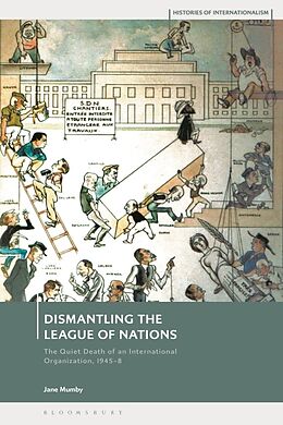 Couverture cartonnée Dismantling the League of Nations de Jane Mumby