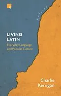 E-Book (pdf) Living Latin von Charlie Kerrigan