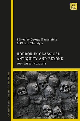 Livre Relié Horror in Classical Antiquity and Beyond de Chiara; Kazantzidis, George Thumiger